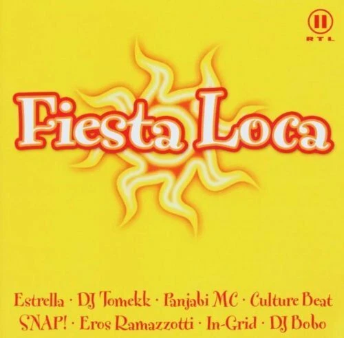 Fiesta Loca (2003, BMG) Estrella, Panjabi MC, DJ Tomekk, Las Ketchup, P.. [2 CD] - Bild 1 von 1