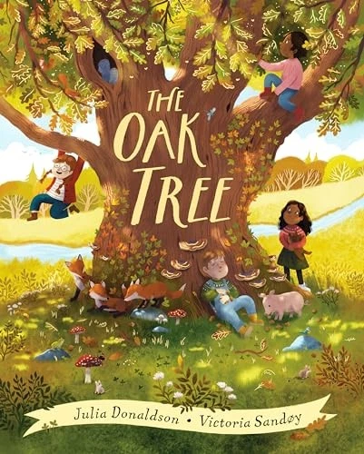 The Oak Tree: a dazzling picture book, by Julia... - Donaldson, Julia - Image 1 of 1