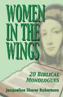 Jacqueline Sharer Robertson Women In The Wings (Paperback) (US IMPORT)