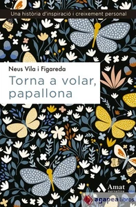 Torna a volar, papallona. NUEVO. ENVÍO URGENTE (Librería Agapea) - Imagen 1 de 1