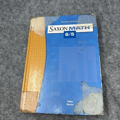 Saxon Math 6/5 Student Edition 2004 Hardcover Home School Mathematics Book READ - Image 1 of 4