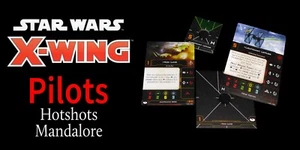 Hotshots & Pride of M - Juego Pilotos para X-wing Miniaturas - 2ª Edición - Imagen 1 de 17
