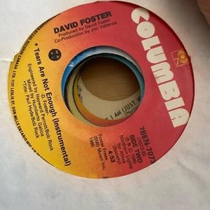 David Foster - Tears are not Enough 7BEN-7073 45rpm VG+ R39 - Picture 1 of 2