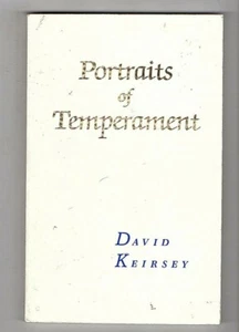 PORTRAITS OF TEMPERAMENT ~ David Keirsey - Picture 1 of 2