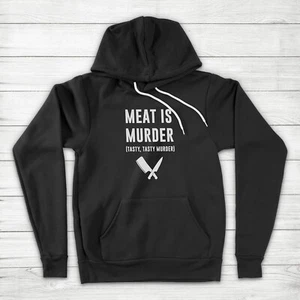 Meat Is Murder Tasty Murder Sarcastic Carnivore Funny Gift Dad Hoodie Sweater - Picture 1 of 12