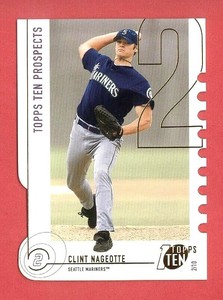 2002 TOPPS TEN PROSPECTS (BB) Clint Nageotte SP DIE-CUTS RC CARD #192 MARINERS