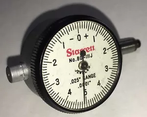 STARRETT NO.80-111J MINIATURE DIAL INDICATOR .0001" GRAD .025 RANGE 0-5-0 DIAL - Picture 1 of 5