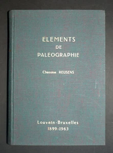 ÉLÉMENTS DE PALÉOGRAPHIE par le Chanoine Reusens, étude des manuscrit anciens - Imagen 1 de 4