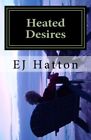 Heated Desires.by Hatton  New 9781976120541 Fast Free Shipping<|