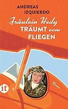 Fräulein Hedy träumt vom Fliegen: Roman (insel taschenbu... | Buch | Zustand gut