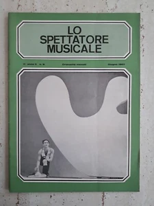 Lo spettatore musicale N.6 anno 1967 cronache mensili - Imagen 1 de 1