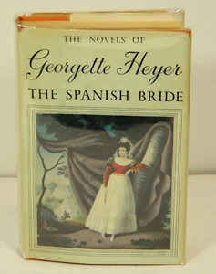 The Spanish Bride ~ Georgette Heyer ~ Uniform Edition ~ Hardcover/Dust Jacket - Picture 1 of 8