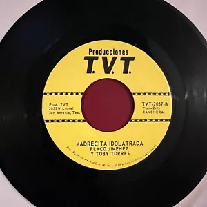 Flaco Jimenez Y Toby Torres T.V.T. 45 rpm Madrecita Idolatrada b/w Clavelito - Picture 1 of 2