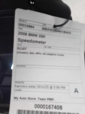 Used Speedometer Gauge fits: 2006 Bmw 330I cluster Sdn MPH w/o adaptive cruise G Foto 1 de 4