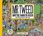 Stoten, Jim : Mr Tweed and the Band in Need Incredible Value and Free Shipping!