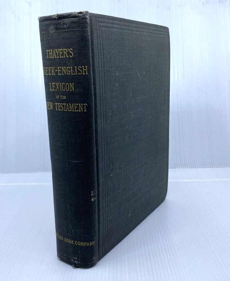 Thayer's Greek-English Lexicon New Testament 1889 Corrected Ed. American Book Co - Image 1 of 4