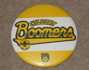 VINTAGE 1981 CALGARY BOOMERS ☆RARE☆ 3 1/2" NASL SOCCER PIN BUTTON - Picture 1 of 1