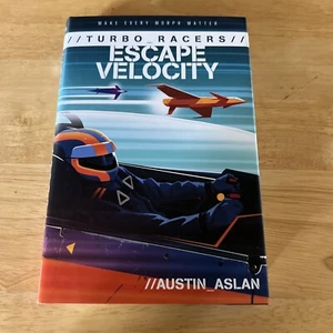 TURBO Racers: Escape Velocity by Austin Aslan, Hardcover, 1st/1st - Picture 1 of 5