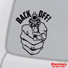 BACK OFF! POINTING HAND GUN Vinyl Decal Sticker Car Window Wall Bumper 2A RIGHTS