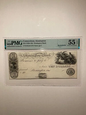 Stonington Bank Connecticut $10 1820s-50s About Uncirculated 55 EPQ Remainder - Image 1 of 2