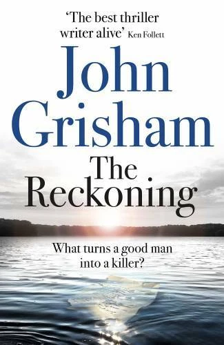 The Reckoning: the electrifying new novel from bestseller John Grisham - GOOD - Image 1 of 1