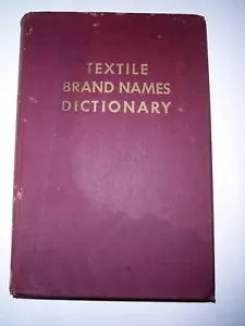 VINTAGE TEXTILE BRAND NAMES DICTIONARY 1ST ED 1947 USA TEXTILE LOGOS - Picture 1 of 12