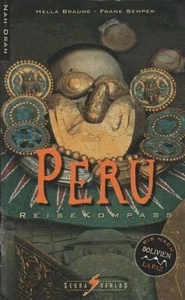 Peru Reisekompass. Nah dran: Bis nach La Paz Reisekompass - Nah Dran Hella, Brau - Picture 1 of 1