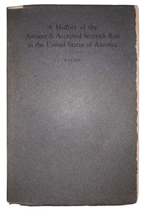 1905, 1st, MASONIC, HISTORY OF THE ANCIENT & ACCEPTED SCOTTISH RITE IN THE US - Picture 1 of 6