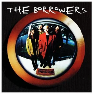 Borrowers by The Borrowers (CD, Sep-1996, Guardian/Angel) New/Sealed Free Ship - Bild 1 von 1