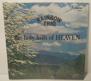 The Holy Hills Of Heaven RAINBOW TRIO Phonograph Record Album LP - Picture 1 of 3