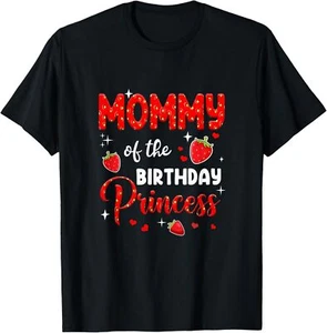 Mommy Of The Birthday Princess Strawberry Theme Bday Party T-Shirt Hoodie - Picture 1 of 14