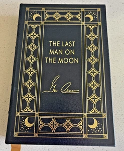 Easton Press Der letzte Mann auf dem Mond Eugene Cernan kostenloser Versand Beschreibung lesen - Bild 1 von 5