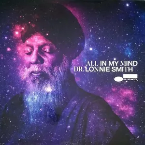 Dr. Lonnie Smith All in my Mind Blue note Tone Poet sealed vinyl lp Kevin Gray - Foto 1 di 5