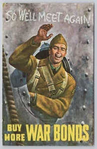 War Bond Postcard "So We'll Meet Again" Buy More WAR BONDS War Savings Dept V* - Picture 1 of 2