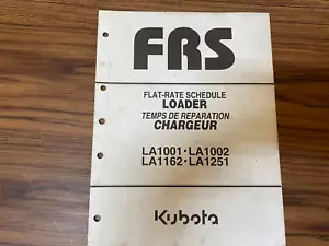 Kubota FRS FLat Rate Schedule LA1001 LA1002 LA1162 LA1251 - Picture 1 of 3