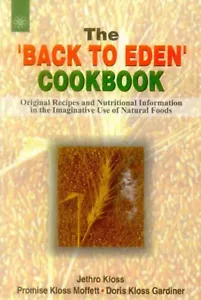 The Back to Eden Kochbuch Taschenbuch - 1. Januar 2006 - Bild 1 von 2