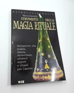 Strumenti della Magia Rituale Maria Fenoglio esoterismo wicca - Foto 1 di 1