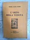 Orvieto - Maria Luisa Fiumi - L'orto Della Vedova - Ceschina 1937 - Rara 1 Ed