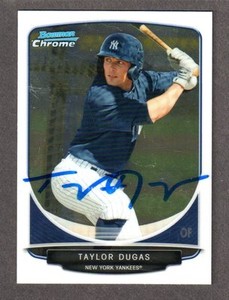 2013 BOWMAN CHROME BCP 155  Taylor Dugas  NY YANKEES  SIGNED AUTOGRAPH AUTO COA