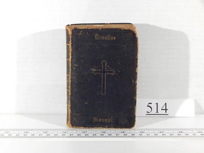 Antique 1867 Ursuline Manual 2nd American Edition Signed by Charles B. Wunder - Image 1 of 4