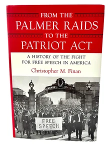 Palmer Raids to Patriot Act: History of Fight for Free Speech Chris Fine Signed - Imagen 1 de 3