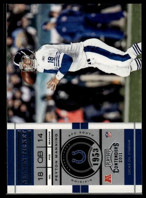 2011 Playoff Contenders #31 Peyton Manning - Image 1 of 2