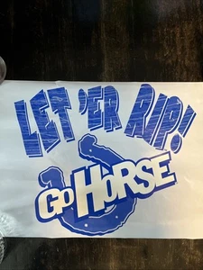Indianapolis Colts Poster 11 1/2 x 17 1/2 Let’er Rip! Go Horse - Picture 1 of 4