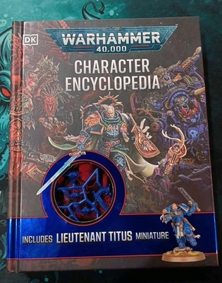 Warhammer 40,000 Character Encyclopedia (Includes Lieutenant Titus Miniature) HC - Image 1 of 2