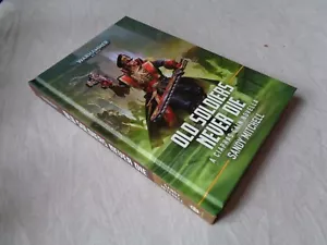 Old Soldiers Never Die - Ciaphas Cain Hardback Prima Edizione - Sandy Mitchell - Foto 1 di 3