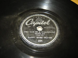 78 RPM Pappy Gube Beaver - You Can Be a Millionaire / Automobile of Life Capitol - Picture 1 of 2