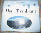 Vintage HC Buch, Mont Tremblant, dem Traum folgend, von Louise Arbique, 1998 
