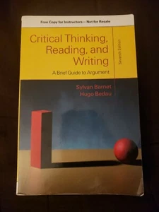 Critical Thinking, Reading, and Writing: A Brief Guide to Argument... - Picture 1 of 3
