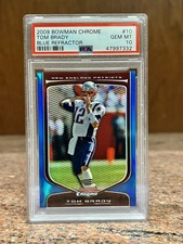 TOM BRADY 2009 Bowman Chrome BLUE Refractor #10 Patriots + Bucs PSA 10 /150