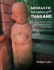 Monastic Musings From Thailand by Philippe Leduc Paperback Book